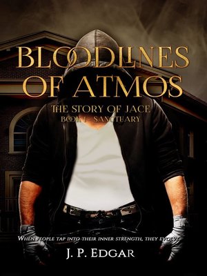cover image of Bloodlines of Atmos, the Story of Jace, Sanctuary, Book 1